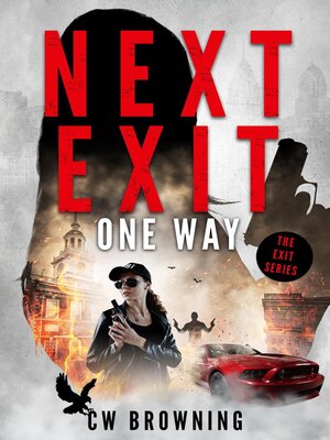cover image of Next Exit, One Way